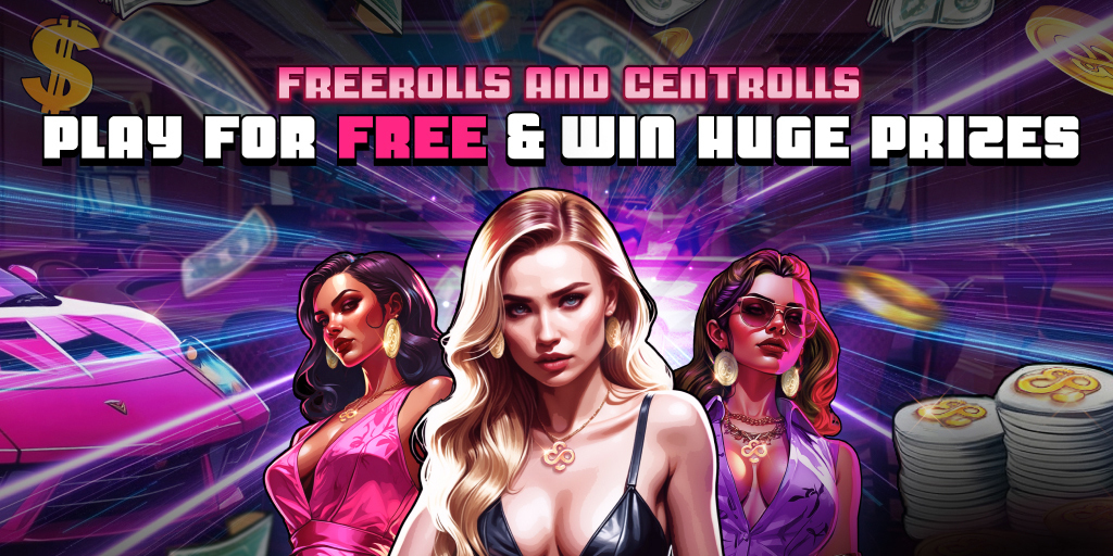 Freerolls & Centrolls