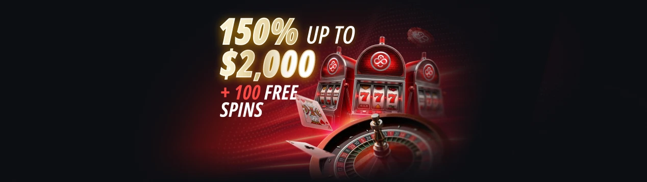 150% Casino Welcome Bonus + 100 Free Spins